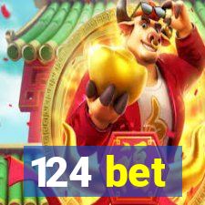 124 bet